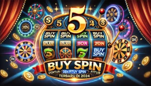 5 Game Slot Fitur Buy Spin 2024